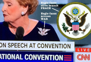 Madeleine Albright wearing her 'war' badge