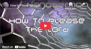Nanosermon: How to please the Lord