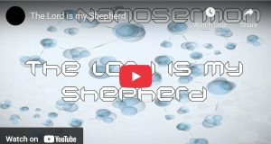 Nanosermon: The Lord is my Shepherd