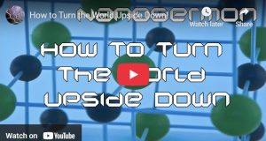 Nanosermon: How to Turn the World Upside Down!